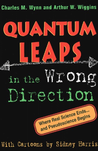 Arthur-W Wiggins et Charles-M Wynn - Quantum Leaps In The Wrong Direction.