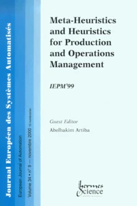 Apii-Jesa Volume 34 N° 9 Novembre 2000 : Iepm'99 Meta-Heuristics And Heuristics For Production And Operations Management