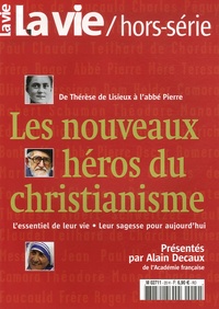  Article de PRESSE - La Vie Hors série : De Thérèse de Lisieux à l'abbé Pierre - L'essentiel de leur vie - Leur sagesse pour aujourd'hui.