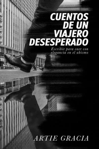 Cuentos de un viajero desesperado
