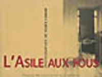 L'Asile aux fous