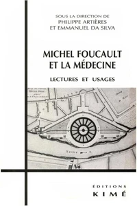 Michel Foucault et la médecine.