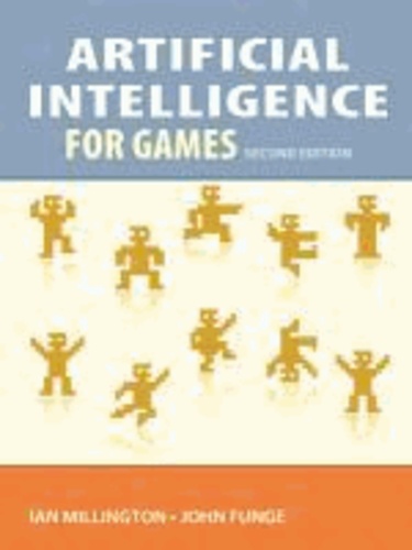 Artificial Intelligence for Games.