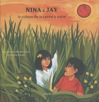 Nina & Jay, la culture de la canne à sucre