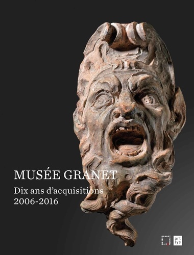  Artlys - Musée Granet, dix ans d'acquisitions 2006-2016.