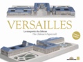  Artlys - Versailles - La maquette du château.