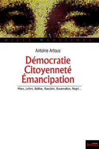 Démocratie, citoyenneté, émancipation