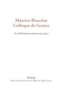 Maurice Blanchot, colloque de Genève