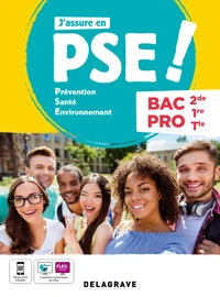 J'assure en PSE ! 2de, 1re, Tle Bac Pro