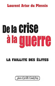 De la crise à la guerre