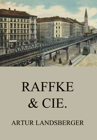 Raffke &amp; Cie