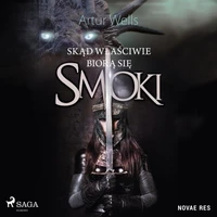 Skąd właściwie biorą się smoki