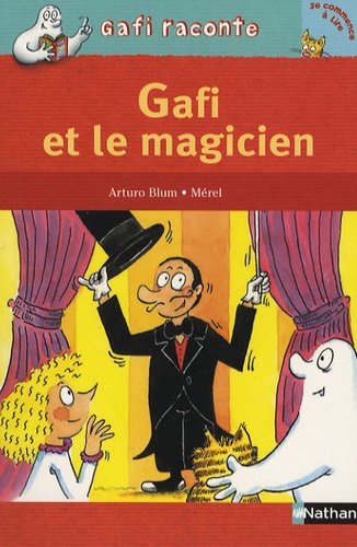 Arturo Blum et  Mérel - Gafi et le magicien.
