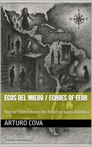 Ecos del Miedo / Echoes of Fear