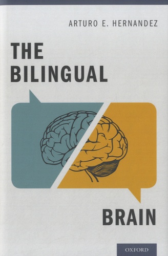 Arturo Hernandez - The Bilingual Brain.