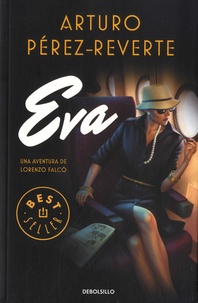Téléchargements de livres au format pdf Eva par Arturo Pérez-Reverte 9788466348379 ePub PDF PDB