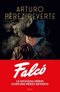 Arturo Pérez-Reverte - Falco.