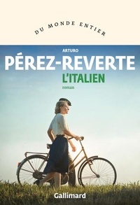 Arturo Pérez-Reverte - L'italien.