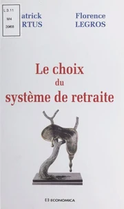 Le choix du système de retraite