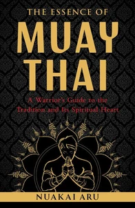 The Essence of Muay Thai