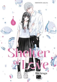 Shelter of Love . Tome 1