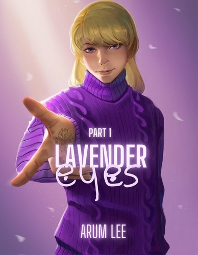  Arum Lee - Lavender Eyes - Lavender Eyes, #1.