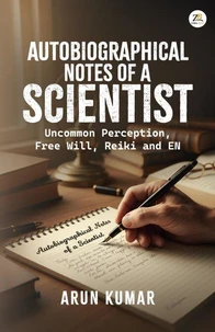 Autobiographical Notes of a Scientist