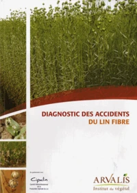 Diagnostic des accidents du lin fibre