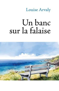Un banc sur la falaise