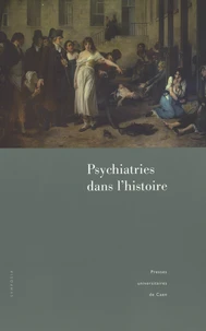 Psychiatries dans l'histoire