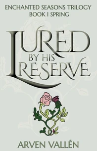 Lured by His Reserve