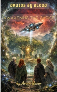 Druids Dy Blood - Awakening The Choice