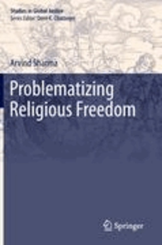 Arvind Sharma - Problematizing Religious Freedom.