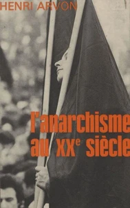L'anarchisme au XXe siècle
