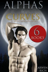 Alphas &amp; Curves: The BBW &amp; Shifter Box Set, Volume 2 (6 Books)