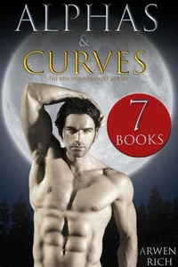 Alphas &amp; Curves: The BBW &amp; Werewolf Box Set (7 Books)