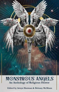 Monstrous Angels: An Anthology of Religious Horror