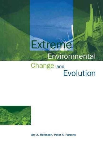 Ary-A Hoffmann - Extreme Environmental Change And Evolution.