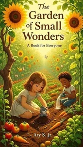 The Garden of Small Wonders