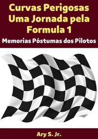 Curvas Perigosas Uma Jornada pela Formula 1