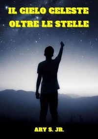 Il Cielo Celeste: Oltre le Stelle