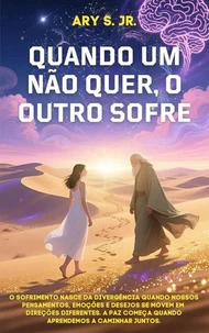 Quando Um Não Quer, O Outro Sofre