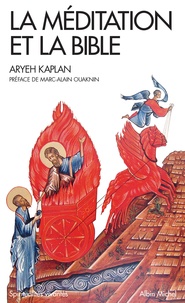 Aryé Kaplan - La méditation et la Bible.