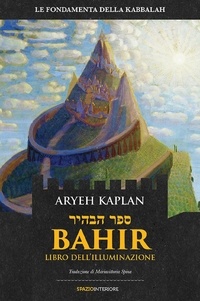 Aryeh Kaplan - Bahir - Libro dell'Illuminazione.