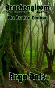 Brackengloom 3