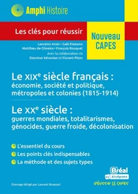 Le XIXe siècle français : économie, société et politique, métropoles et colonies (1815-1914)