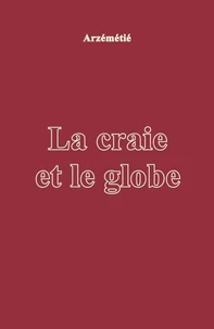 La craie et le globe