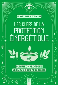 Les clefs de la protection énergétique