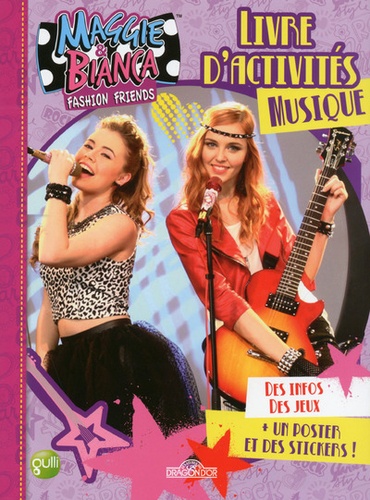 Arzu Kilic - Maggie & Bianca Fashion Friends - Livre d'activités spécial musique.
