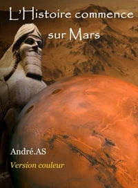 L’Histoire commence sur Mars